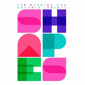 Shapes by The Running Man