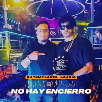 No Hay Encierro by Dj Templario