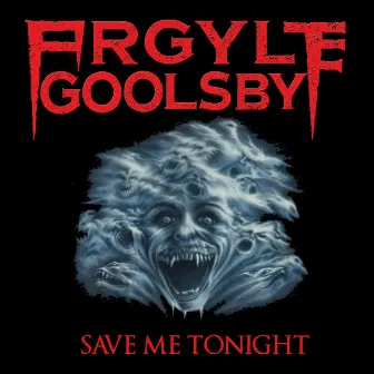 Save Me Tonight by Argyle Goolsby