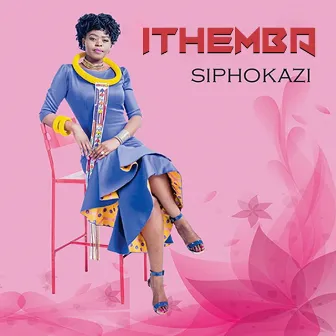 Ithemba by Siphokazi