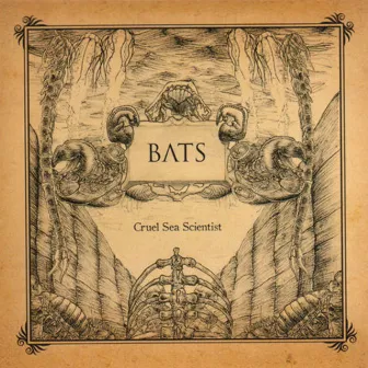 Cruel Sea Scientist by Bats