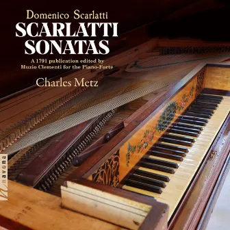 Scarlatti Sonatas by Charles Metz