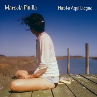 Hasta Aqui Llegue by Marcela Pinilla