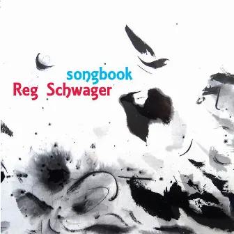 Songbook by Reg Schwager