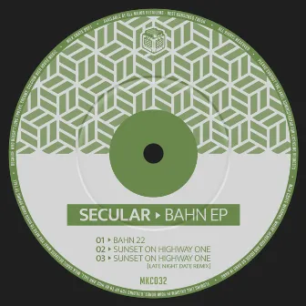 Bahn EP by Secular