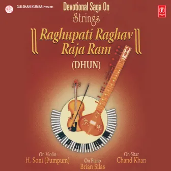 Devotional Saga On Strings-Raghupati Raghav Rajaram by Chand Khan