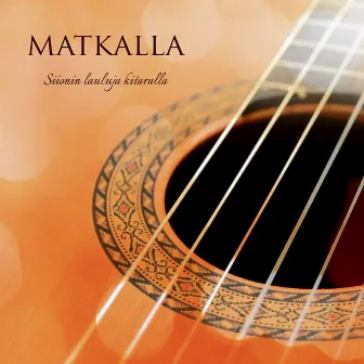 Matkalla - Siionin lauluja kitaralla by Tommi Alakärppä