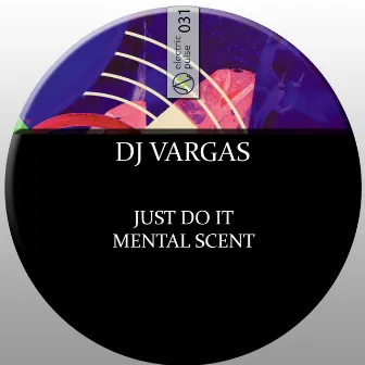 Just Do It by DJ Vargas