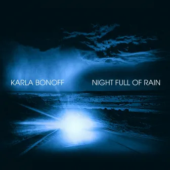 Night Full of Rain by Karla Bonoff