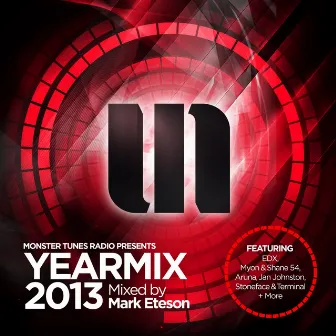 Monster Tunes Yearmix 2013 (Mixed by Mark Eteson) by Mark Eteson