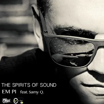 The Spirits of Sound by EMPI