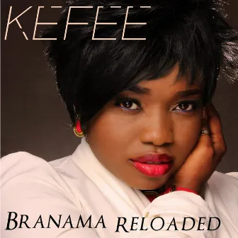 Branama Reloaded by Kefee