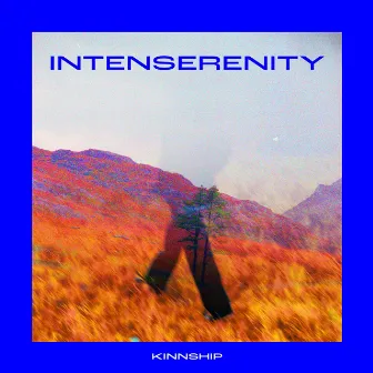 Intenserenity by Kinnship