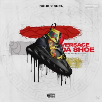 Versace da Shoe by Buhd