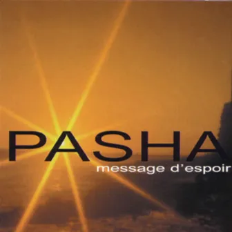 Message d'espoir by Pasha