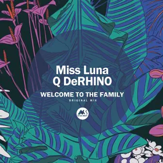 Welcome to the Family by Q Derhino