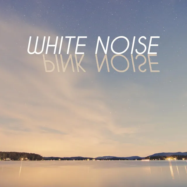 White Noise Pink Noise