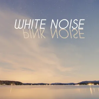 White Noise Pink Noise by White Noise Pink Noise