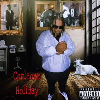 Corleone Holiday by Corleone Juan