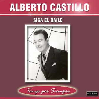 Siga el Baile by Alberto Castillo