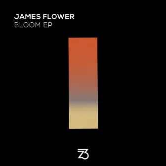 Bloom EP by James Flower