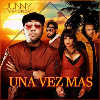 Una Vez Mas by Junny