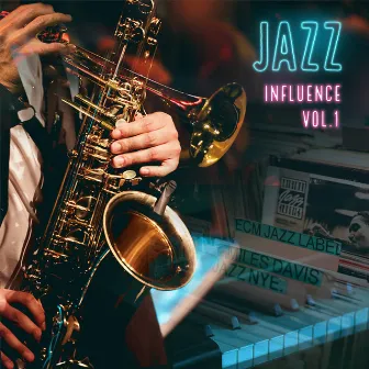 Jazz Influence, Vol. 1 by DeeJay Ciro