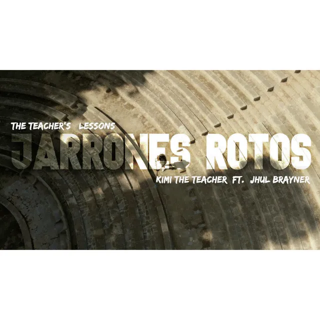 The Teacher's Lessons - Jarrones Rotos