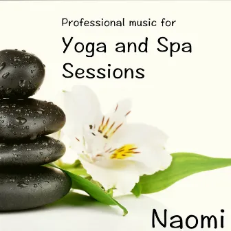 Yoga and Spa Sessions by Naomi