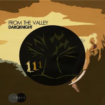 From The Valley EP by DarQknight