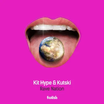 Rave Nation by Kit Hype