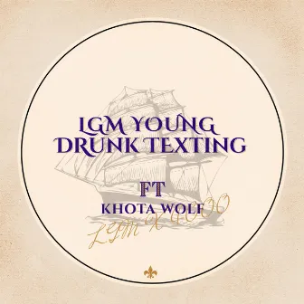 Drunk Texting by LGM Young