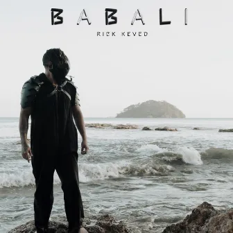 Babali by Rick Keved