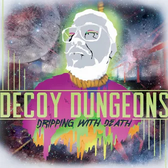 Dripping With Death by Decoy Dungeons