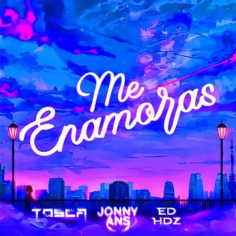 Me Enamoras by Ed Hdz