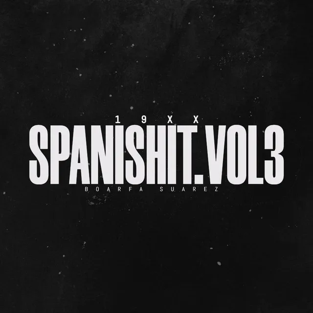 SPANISHIT, Vol. 3