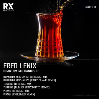 Quantum Mechanics EP by Fred Lenix