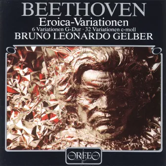 Beethoven: Piano Works by Bruno-Leonardo Gelber