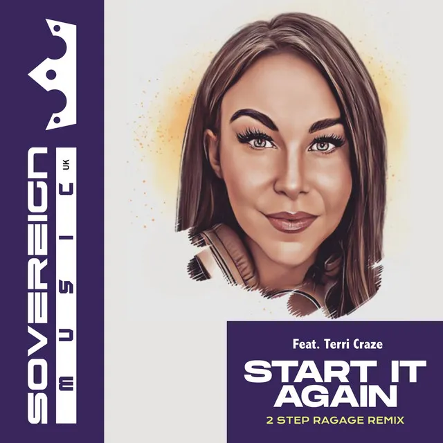 Start It Again (2 Step Ragage) - Sovereign Remix