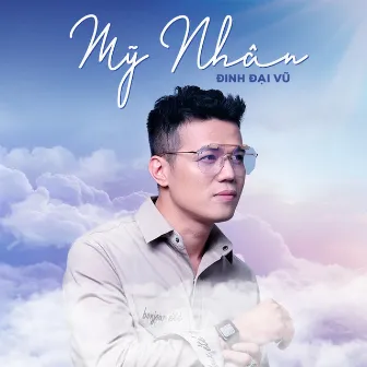 Mỹ Nhân by Đinh Đại Vũ