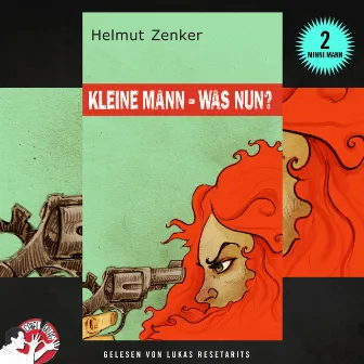 Kleine Mann - was nun? by Lukas Resetarits