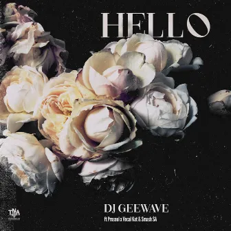 Hello by DJ Geewave