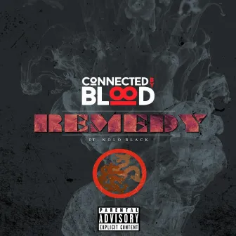 Remedy by Connected by Blood