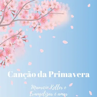 Canção da Primavera by Jairo Ribeiro