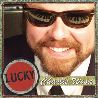 Lucky by CHARLIE WOOD