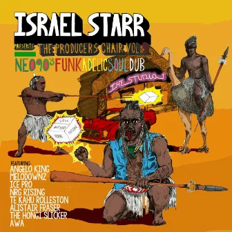 Israel Starr presents The Producers Chair, Vol. 2 (Neo90sfunkadelicsouldub) by Israel Starr