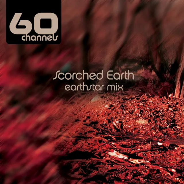 Scorched Earth (Earthstar Mix)