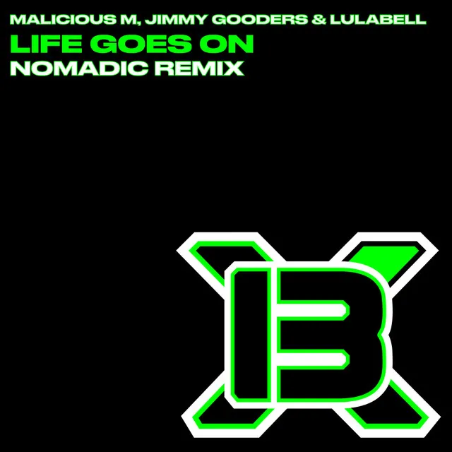 Life Goes On - Nomadic Remix