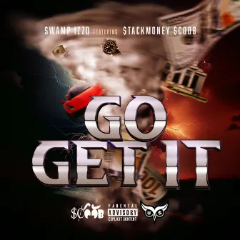 Go get it (Radio Edit) by $tackMoney $coob