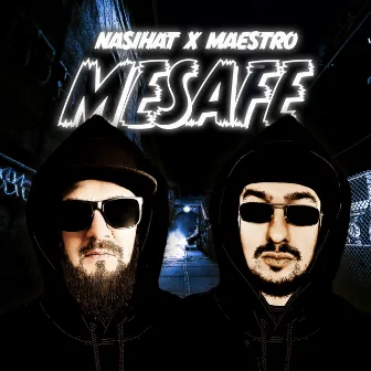 Mesafe by Nasihat